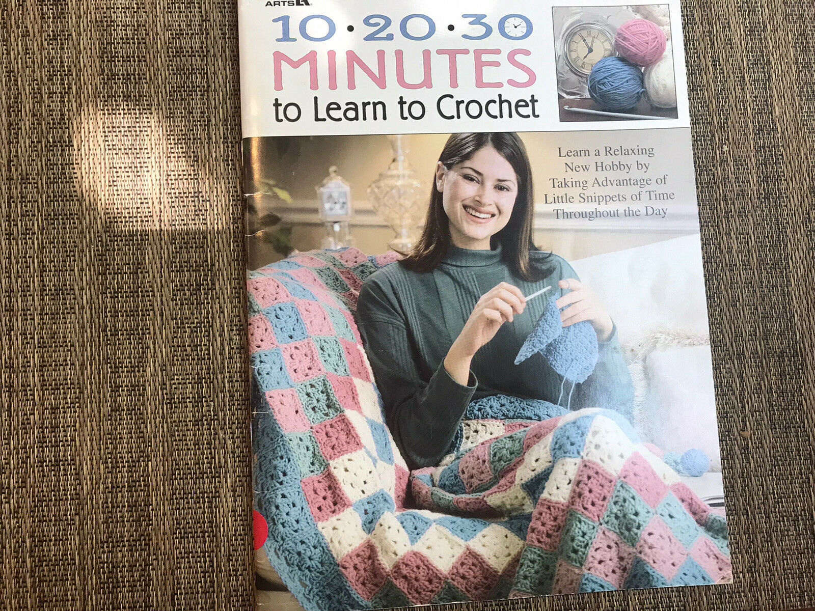 Leisure Arts 10 20 30 Minutes To Learn To Crochet Book With Boye Crochet Hook